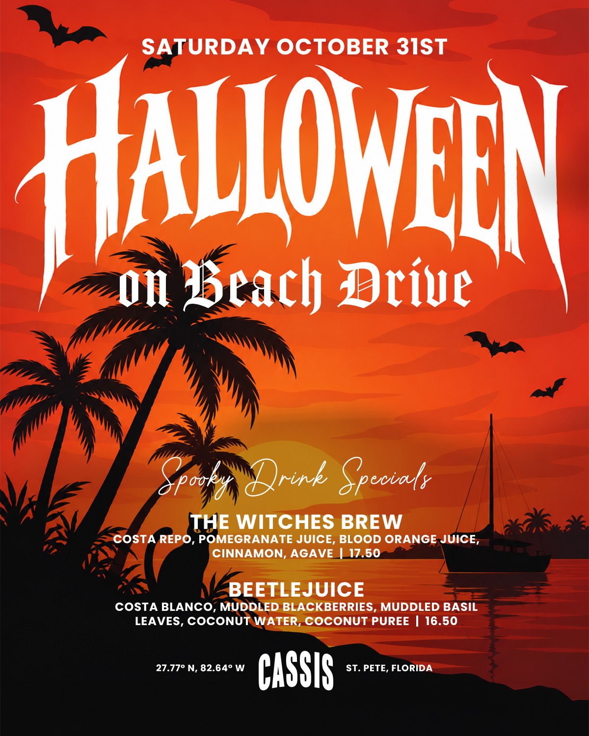 Halloween on Beach Drive at Cassis, Saturday October 31, with The Witches Brew and Beetlejuice cocktail specials.