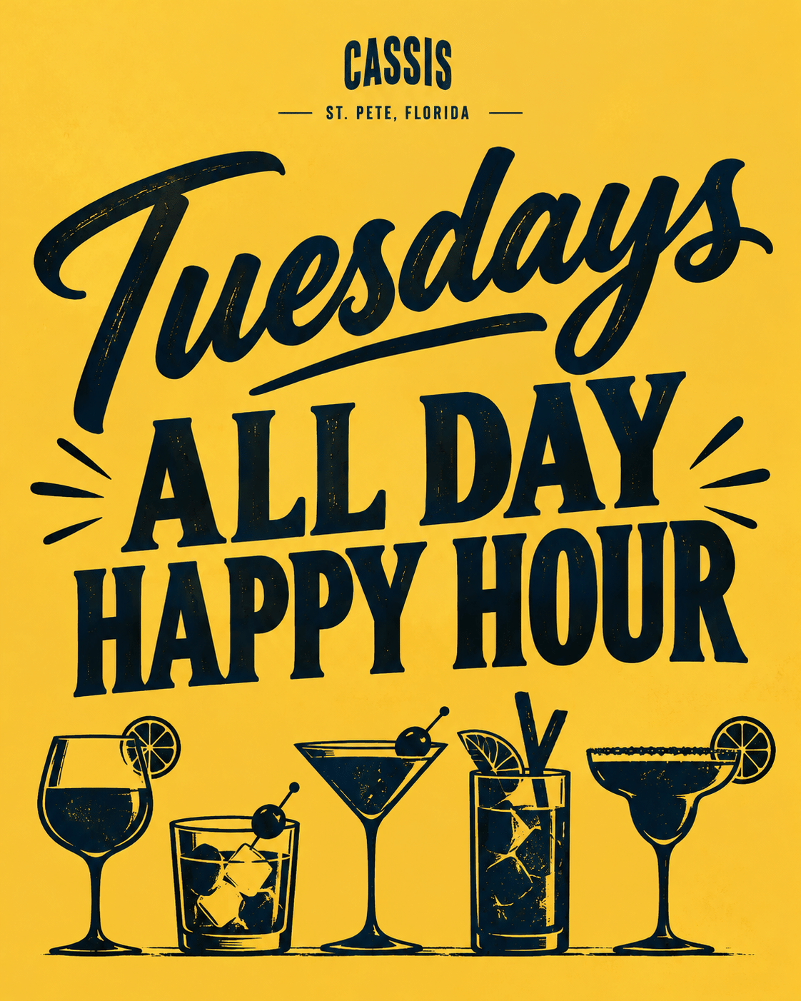 Cassis Tuesdays All Day Happy Hour flyer with illustrated wine and cocktail glasses.